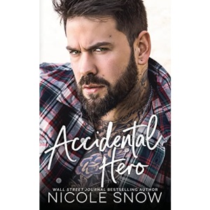 Accidental Hero: A Marriage Mistake Romance