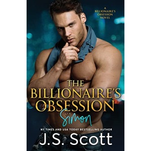 The Billionaire's Obsession:: (The Billioniaire's Obsession ~ Simon): Volume 1