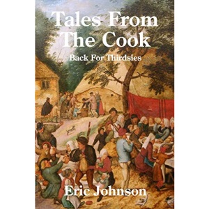 Tales from the Cook: Back for Thirdsies: Volume 3