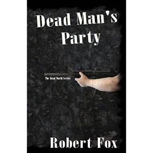 Dead Man's Party: Volume 2 (Dead World)