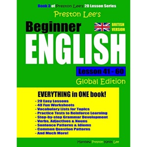 Preston Lee's Beginner English Lesson 41 - 60 Global Edition (British Version)