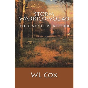 Storm Warrior-Vol 40: To Catch A Killer: Volume 40