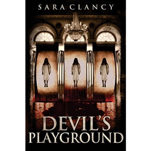 Devil's Playground: Volume 2 (Wrath and Vengeance)
