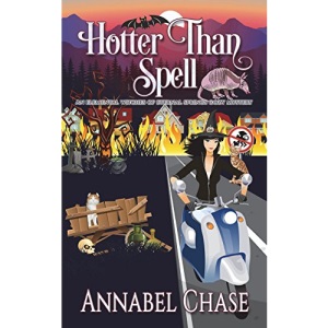 Hotter Than Spell: Volume 3 (An Elemental Witches of Eternal Springs Cozy Mystery)