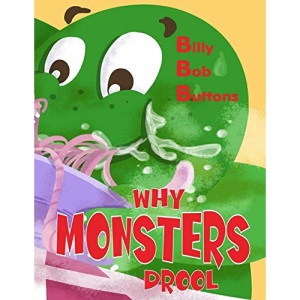 Why Monsters Drool