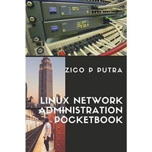 Linux Network Administration Pocketbook: 1