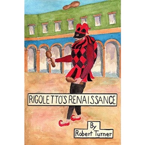 Rigoletto's Renaissance