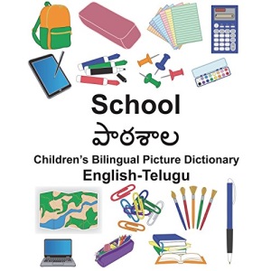 English-Telugu School Children’s Bilingual Picture Dictionary (FreeBilingualBooks.com)