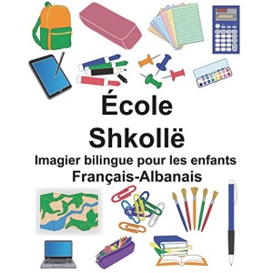 Français-Albanais École/Shkollë Imagier bilingue pour les enfants (FreeBilingualBooks.com)