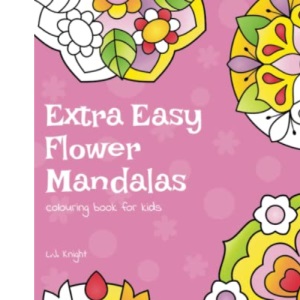 Extra Easy Flower Mandalas Colouring Book For Kids: 40 Simple Floral Mandala Designs: 12 (LJK Colouring Books)