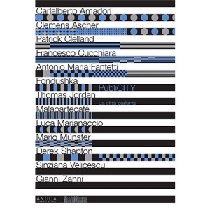 PubliCITY: La città parlante: Volume 2 (Antilia Exhibitions)
