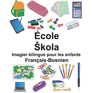 Français-Bosnien École/Škola Imagier bilingue pour les enfants (FreeBilingualBooks.com)