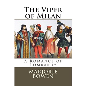 The Viper of Milan: A Romance of Lombardy