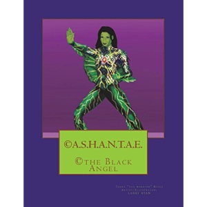 A.S.H.A.N.T.A.E.: The Black Angel: Volume 1