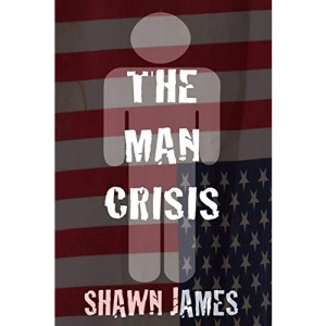 The Man Crisis