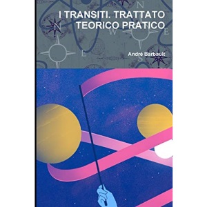 I transiti. Trattato teorico pratico