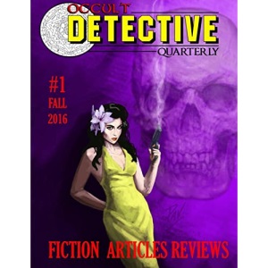 Occult Detective Quarterly #1