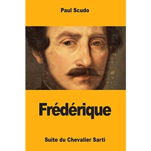 Frédérique: suite du Chevalier Sarti
