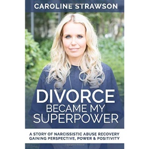 Divorce Became My Superpower