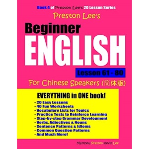 Preston Lee's Beginner English Lesson 61 - 80 For Chinese Speakers