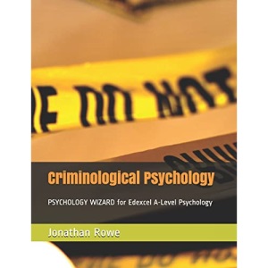 Criminological Psychology: 1 (Edexcel Psychology)