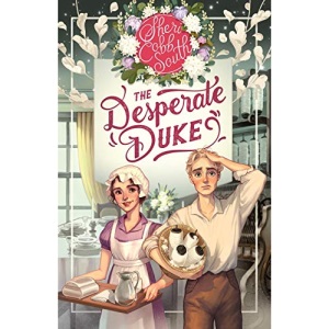 The Desperate Duke (The Weaver series)