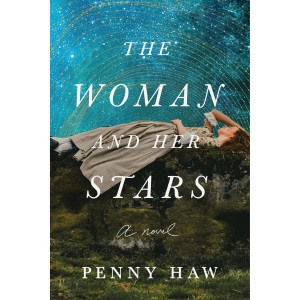 The Woman and Her Stars: A Novel