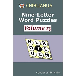 Chihuahua Nine-Letter Word Puzzles Volume 13