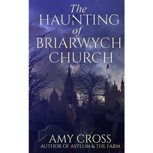 The Haunting of Briarwych Church