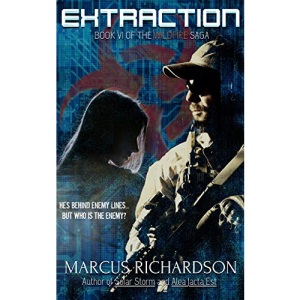 Extraction: Book VI of the Wildfire Saga: 6