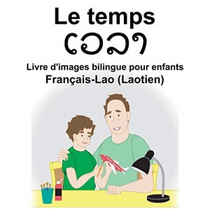 Français-Lao (Laotien) Le temps Livre d'images bilingue pour enfants