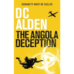 THE ANGOLA DECEPTION: A Conspiracy Thriller (The Rogue State series)