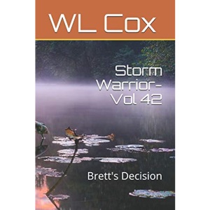 Storm Warrior-Vol 42: Brett's Decision