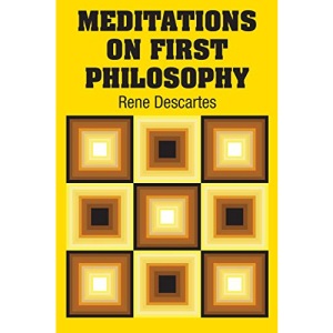 Meditations on First Philosophy
