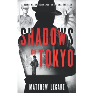 Shadows of Tokyo: A Reiko Watanabe / Inspector Aizawa Thriller: 1