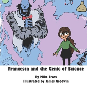 Francesca and the Genie of Science