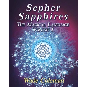 Sepher Sapphires Volume 1: Hebrew Gematria