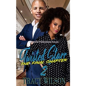 Twisted Starr 2: The Final Chapter: 7 (Twisted Series)