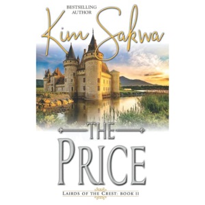 The Price: A Scottish Time Travel Romance: II (LAIRDS OF THE CREST)