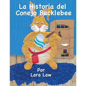 La Historia del Conejo Bucklebee