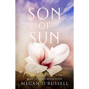 Son of Sun: 4 (Girl of Glass)