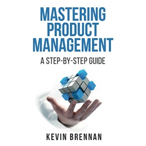 Mastering Product Management: A Step-by-Step Guide