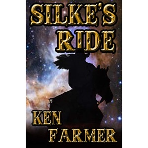 SILKE'S RIDE: A Silke Justice Novel: 3