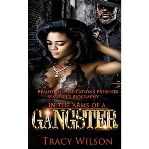 In The Arms Of A Gangster: 1