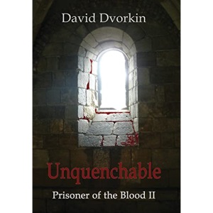 Unquenchable (2) (Prisoner of the Blood)