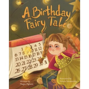 A Birthday Fairy Tale: Holiday Birthday Blues Made Merry: 2 (Fairy-Tailed)