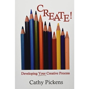 CREATE!: Developing Your Creative Process