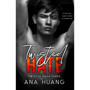 Twisted Hate: An Enemies with Benefits Romance: 3