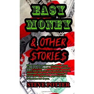 Easy Money & Other Stories