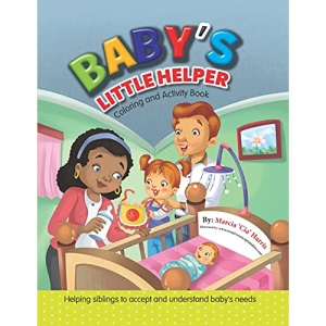 Baby’s Little Helper: Coloring and Activity Book
